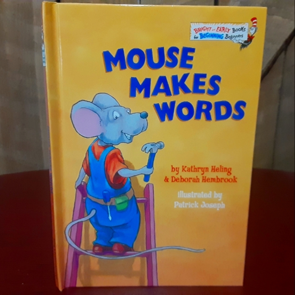 Mouse Makes Word - by Kathryn Heling & Deborah Gembrook